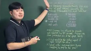 Differential Cost Analysis 4 - Make or Buy Decision (Hyein Company)
