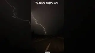 Yıldırım düşme anı