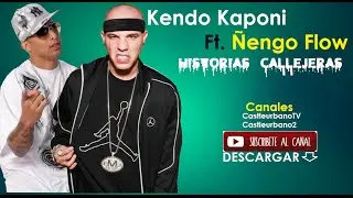 Kendo Kaponi Ft Ñengo Flow - Historias Callejeras (Audio Original)