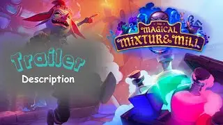 The Magical Mixture Mill #trailer #gametrailers #themagicalmixturemill