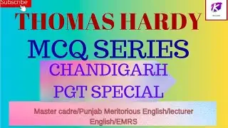THOMAS HARDY PYQ | ALL IMPORTANT 🛑 points covered | How to read writer|  chandigarh pgt lecturer