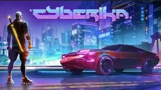 Cyberika : Action Cyberpunk RPG | Beginning of the Story | Dynamic Python ||