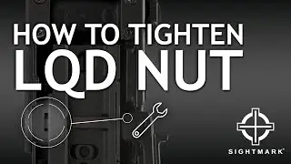 How to Tighten LQD Ultra Shot | Sightmark