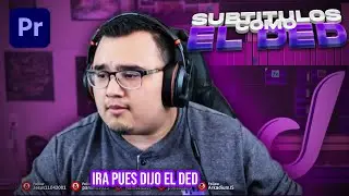 Como Hacer SUBTITULOS como el DED | Premiere Pro Tutorial