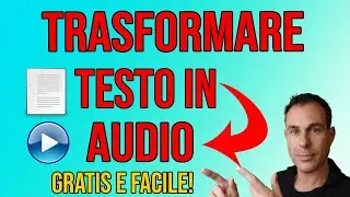 Come trasformare TESTO in AUDIO (voce), gratis e con qualità professionale