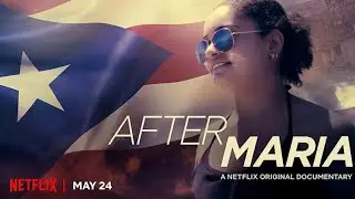 After Maria (2019) | Trailer HD | Netflix | About Puerto Rican Women | Documentary Film