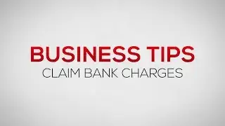 Claiming Bank Charges as Self-Employed | Business Tips