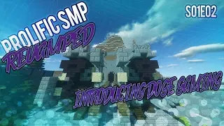 Prolific SMP REVAMPED - Ep02 - Introducing Doge Gaming!