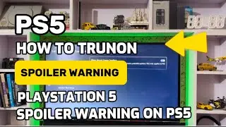 How To TrunOn Spoiler Warning On PlayStation 5 PS5