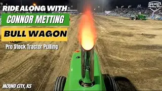 Ride along with Connor Metting | Bull Wagon | Pro Stock Tractor Pulling