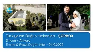 ÇöpBox Kır Düğün Mekanı & Fotoğraf Platosu (Emine & Resul Düğün Klibi)