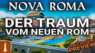 Der Traum vom neuen Rom in Nova Roma Early Access – mit genialem Aquädukt-System