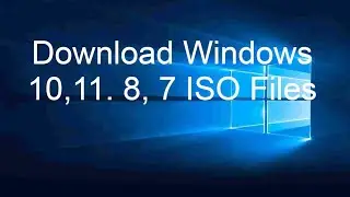 How to Download Windows 10, 11, 8,  7 ISO Files 2025 Guide