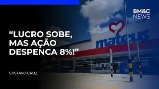 Lucro do grupo Mateus tem alta de 6,7% no trimestre | BM&C NEWS