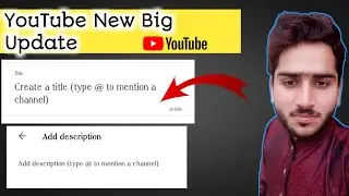 Youtube New Big Update || Create a title Type @ to mention a channel || @Alitechnical425