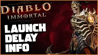 Delayed Launch Info - Server Character Transfer - Free Cosmetics - Diablo Immortal