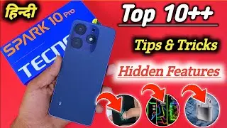 Tecno spark 10 pro Tips And Tricks | Top 10++ Hidden Features | Tecno spark 10 pro