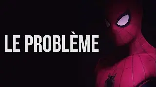 Le Problème de Spider-Man du MCU
