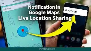 How to add notification in Google Maps Live Location Sharing #googlemaps #googlemapstips
