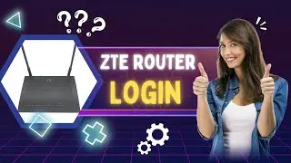 ZTE Router Login