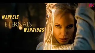 ETERNALS || Warriors