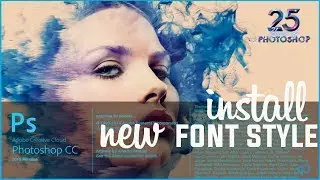 How To Download and Install Fonts In Photoshop - Photoshop Tutorial
