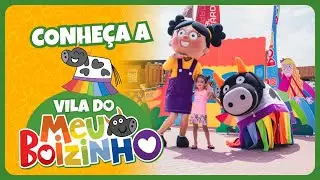 Conheça a Vila do Meu Boizinho!