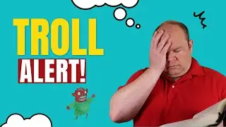 Troll Alert!