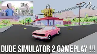 Dude Simulator 2 Gameplay Even More Similar With Dude Theft Wars ???🤔🤔🤔