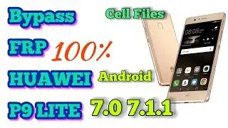 HUAWEI P9 Lite BYPASS FRP/GOOGLE Account 100% NEW METHOD September 2017