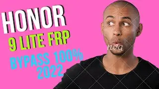 Honor 9 Lite Frp Bypass/Google Account Lock Remove 100%Very Easy Tested Free Tool 2022