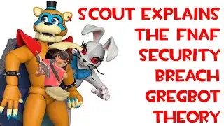 [Closed Captions] Scout Explains the fnaf Security Breach Gregbot Theory