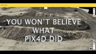 Pix4D, Drone Mapping Construction, & 3D Models- Ep. 5