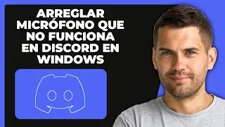 🎙 Cómo Arreglar Micrófono Que No Funciona En Discord (Funciona En PC Con Windows)