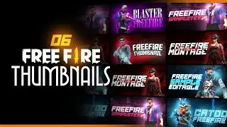 TOP 6 FREEFiRE Thumbnail Pack | Editable Free To Use | Photoshop Pack