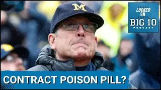 Jim Harbaugh Contract Extension Poison Pill?  Will He Sign at Michigan and Avoid NFL?