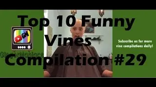 Top 10 Funny Vines Compilation #29 | Music changes everyone!