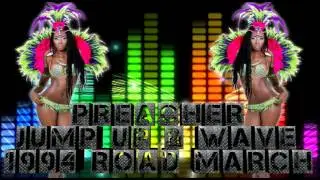 Preacher - Jump Up & Wave [1994 Road March] @socaisyours