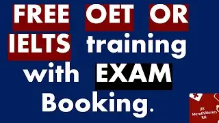OET and FREE training.