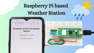 DIY Weather Station using Raspberry Pi Pico W