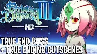 Etrian Odyssey 3 HD | True Ending Final Boss & True Ending Cutscenes