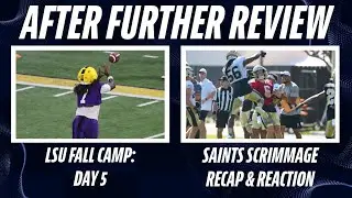 LSU Fall Camp: Day 5 | Saints Scrimmage Recap | LSU Lands 4-Star DL Deuce Geralds