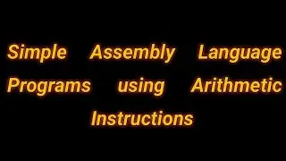 Simple Assembly Language Programs using Arithmetic instructions in Telugu//programming with 8086