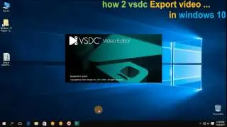 How to Export vsdc video or project editor in Windows 10