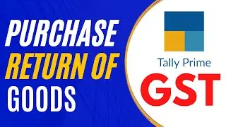 Purchase Return of Goods with GST in Tally Prime