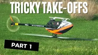 Tricky Take-offs!! RC Helicopter Launches Part 1
