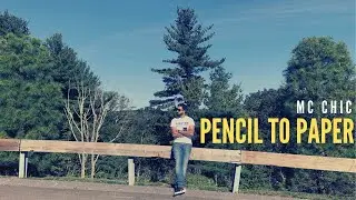 MC Chic - Pencil To Paper (English) (Official Music Video)