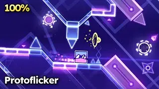Protoflicker — 100% (Extreme Demon) ewop & more