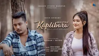 KAPLIBARA || ROCK SOIBAM ||OFFICIAL MUSIC VIDEO