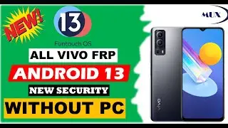 Vivo android 13 FRP bypass | new security